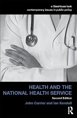 E-Book (pdf) Health and the National Health Service von John Carrier, Ian Kendall