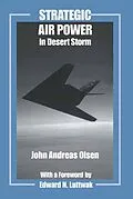 E-Book (epub) Strategic Air Power in Desert Storm von John Andreas Olsen