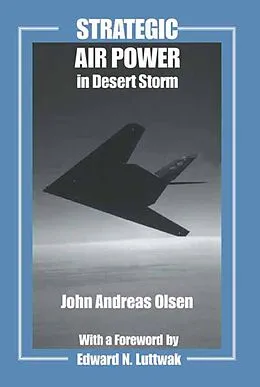 E-Book (epub) Strategic Air Power in Desert Storm von John Andreas Olsen