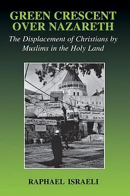 E-Book (pdf) Green Crescent Over Nazareth von Raphael Israeli