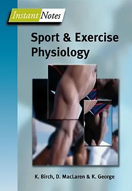 E-Book (pdf) BIOS Instant Notes in Sport and Exercise Physiology von Karen Birch, Keith George, Don McLaren