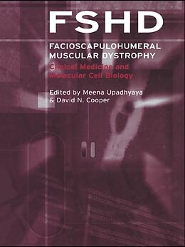 E-Book (pdf) Facioscapulohumeral Muscular Dystrophy (FSHD) von David Cooper, Meena Upadhhyaya