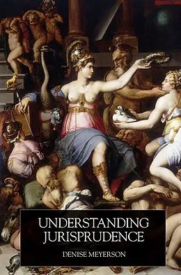 E-Book (pdf) Understanding Jurisprudence von Denise Meyerson