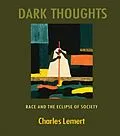E-Book (epub) Dark Thoughts von Charles Lemert