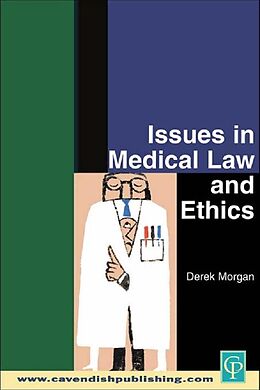 eBook (epub) Issues in Medical Law and Ethics de Derek Morgan