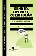 E-Book (epub) Gender, Literacy, Curriculum von Alison Lee