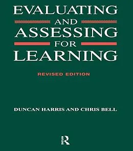 E-Book (pdf) Evaluating and Assessing for Learning von Chris Bell, Duncan Harris