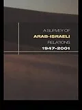 E-Book (pdf) Survey of Arab-Israeli Relations 1947-2001 von David Lea
