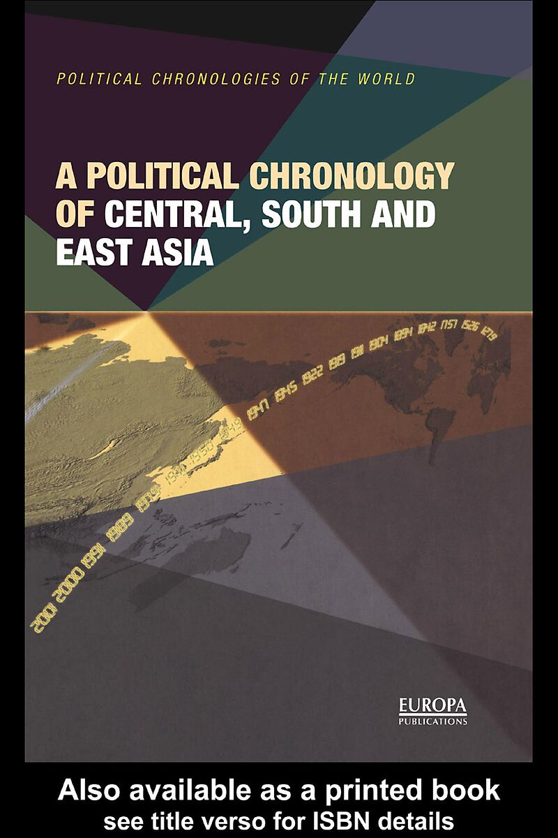 A Political Chronology of Central, South and East Asia
