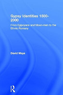 E-Book (epub) Gypsy Identities 1500-2000 von David Mayall