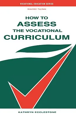 E-Book (pdf) How to Assess the Vocational Curriculum von Kathryn Ecclestone