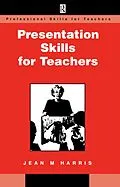E-Book (pdf) Presentation Skills for Teachers von Jean Harris