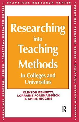 E-Book (pdf) Researching into Teaching Methods von Clinton Bennett, Lorraine Foreman-Peck, Chris (All Senior Lecturers Higgins