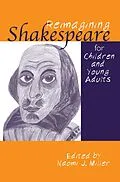 E-Book (pdf) Reimagining Shakespeare for Children and Young Adults von Naomi Miller