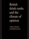 E-Book (epub) British Think-Tanks And The Climate Of Opinion von Andrew Denham