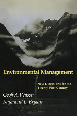 E-Book (pdf) Environmental Management von Geoff A. Wilson, Raymond L. Bryant