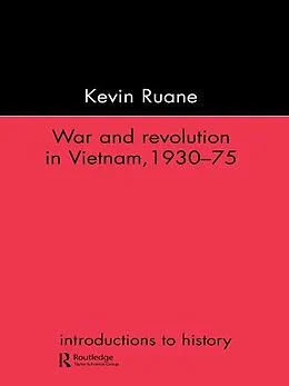 E-Book (epub) War and Revolution in Vietnam von Kevin Ruane