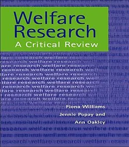 E-Book (epub) Welfare Research von Fiona William, Jennie Popay, Ann Oakley
