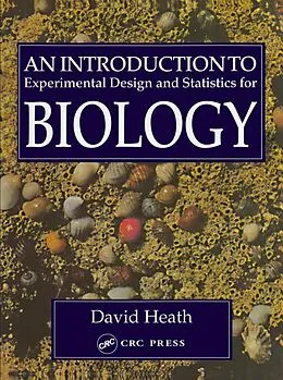 E-Book (epub) An Introduction To Experimental Design And Statistics For Biology von David Heath