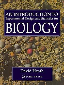 E-Book (pdf) An Introduction To Experimental Design And Statistics For Biology von David Heath