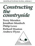 E-Book (epub) Constructuring The Countryside von Terry Marsden, Jonathon Murdoch, Philip Lowe