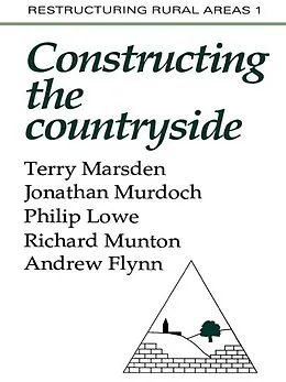 E-Book (pdf) Constructuring The Countryside von Terry Marsden, Jonathon Murdoch, Philip Lowe