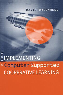 E-Book (pdf) Implementing Computing Supported Cooperative Learning von David Mcconnell