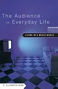 E-Book (pdf) The Audience in Everyday Life von S. Elizabeth Bird