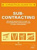 E-Book (epub) A Practical Guide to Subcontracting von R. Jones