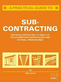 E-Book (epub) A Practical Guide to Subcontracting von R. Jones