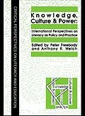 E-Book (epub) Knowledge, Culture And Power von Anthony R. Welch, Peter Freebody