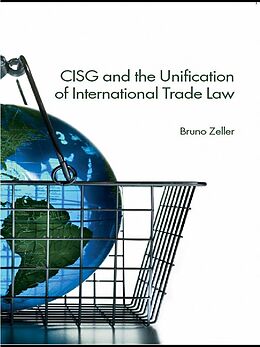E-Book (epub) CISG and the Unification of International Trade Law von Bruno Zeller