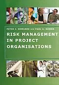 PDF Risk Management in Project Organisations von Peter Edwards, Paul Bowen