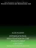 E-Book (epub) International Negotiation in the Twenty-First Century von Alain Plantey