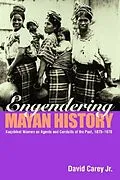 ePUB Engendering Mayan History von David Carey Jr.