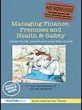 E-Book (epub) Managing Finance, Premises and Health & Safety von David Miller, John Plant, Paul Scaife