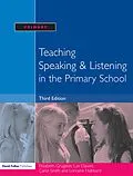 E-Book (epub) Teaching Speaking and Listening in the Primary School von Elizabeth Grugeon, Lorraine Hubbard, Carol Smith