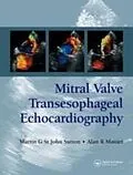 E-Book (epub) Mitral Valve Transesophageal Echocardiography von Martin G. St. John Sutton, Alan R. Maniet