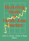 E-Book (epub) Marketing Issues in Pacific Area Tourism von Kaye Sung Chon, Chris Ryan, John C Crotts