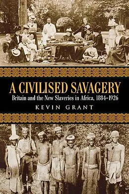 E-Book (epub) A Civilised Savagery von Kevin Grant
