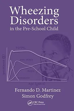 E-Book (epub) Wheezing Disorders in the Pre-School Child von Fernando D. Martinez, Simon Godfrey
