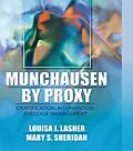 E-Book (pdf) Munchausen by Proxy von Louisa Lasher, Mary S Sheridan