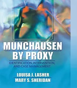 E-Book (pdf) Munchausen by Proxy von Louisa Lasher, Mary S Sheridan