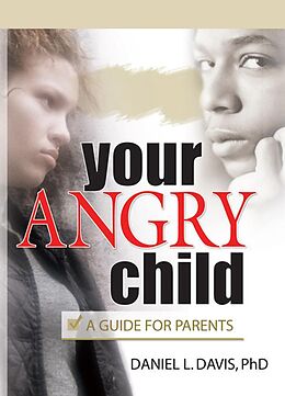 E-Book (epub) Your Angry Child von Daniel L Davis