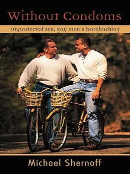 E-Book (epub) Without Condoms von Michael Shernoff
