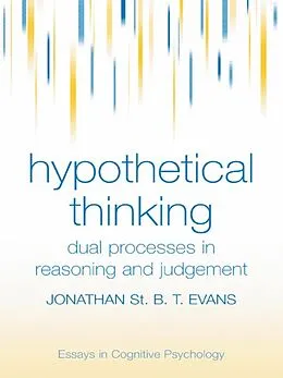 E-Book (epub) Hypothetical Thinking von Jonathan St. B. T. Evans