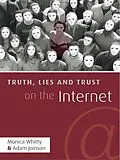 E-Book (pdf) Truth, Lies and Trust on the Internet von Monica T. Whitty, Adam Joinson