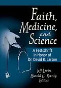 E-Book (pdf) Faith, Medicine, and Science von Harold G Koenig