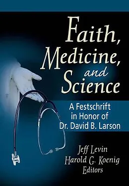 E-Book (epub) Faith, Medicine, and Science von Harold G Koenig