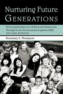 ePUB Nurturing Future Generations von Rosemary A. Thompson Ed. D.